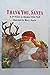 Thank You, Santa: Written by Margaret Wild ; Illustrated by Kerry Argent Wild, Margaret and Argent, Kerry