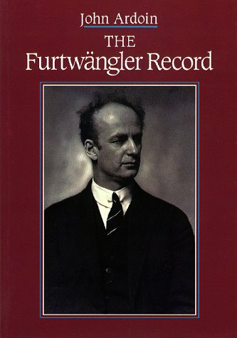 The Furtwangler Record Ardoin, John
