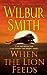 When the Lion Feeds Courtney Family, Book 1 Smith, Wilbur