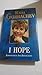 I Hope: Reminiscences and Reflections