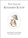 The Tale of Benjamin Bunny Peter Rabbit [Hardcover] Potter, Beatrix