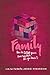 Family: How to Love Yours and Help Them Like You Back Life, Love  God [Paperback] Minassian, Jessie