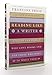 Reading Like a Writer: A Guide for People Who Love Books and for Those Who Want to Write Them