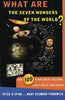 What are the Seven Wonders of the World?: And 100 Other Great Cultural Lists--Fully Explicated