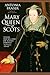 Mary Queen of Scots