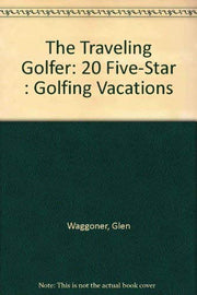 The Traveling Golfer