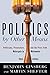 Politics by Other Means: Politicians, Prosecutors, and the Press from Watergate to Whitewater [Paperback] Ginsberg, Benjamin and Shefter, Martin