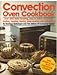 Convection Oven Cookbook Ojakangas, Beatrice