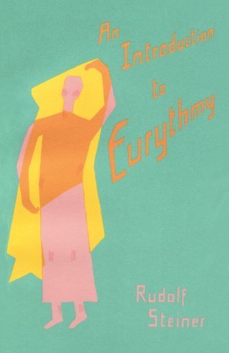 An Introduction to Eurythmy by Rudolf Steiner (1983-12-01)