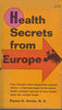 Health secrets from Europe Airola, Paavo O