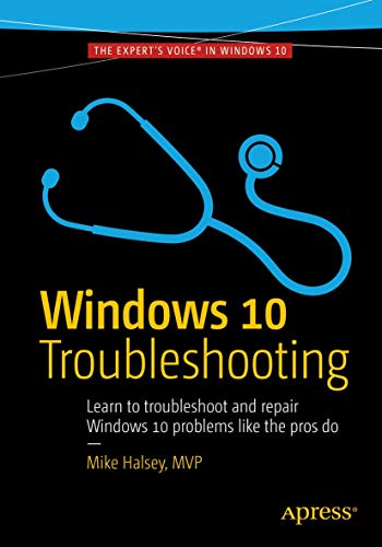 Windows 10 Troubleshooting Windows Troubleshooting Series [Paperback] Halsey, Mike