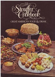 The Stouffer Cookbook of Great American Food and Drink, from the Recipe Files of the Stouffer Corporation used book depot