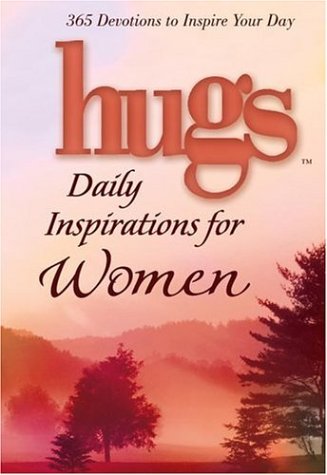 Hugs Daily Inspirations / Women: 365 devotions to inspire your day (Hugs Series) used book depot