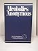 Alcoholics Anonymous: The Story of How Many Thousands of Men and Women Have Recovered from Alcoholism/B-1