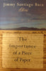 The Importance of a Piece of Paper: Stories [Hardcover] Baca, Jimmy Santiago