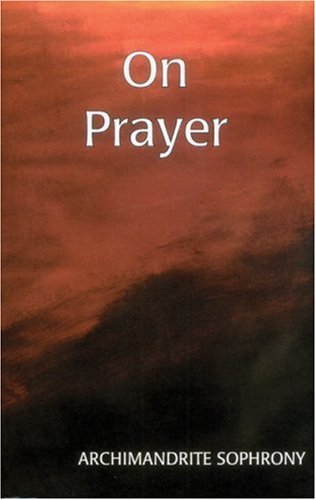 On Prayer by Archimandrite Sophrony (1996-01-01) used book depot
