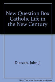 The New Question Box: Catholic Life in a New Century used book depot
