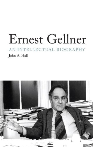 Ernest Gellner: An Intellectual Biography used book depot