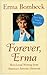 Forever, Erma: BestLoved Writing from Americas Favorite Humorist [Hardcover] Bombeck, Erma