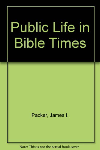 Public Life in Bible Times (Nelson Handbook) used book depot