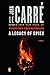 A Legacy of Spies: A Novel [Paperback] le Carr, John