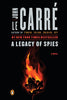 A Legacy of Spies: A Novel [Paperback] le Carr, John