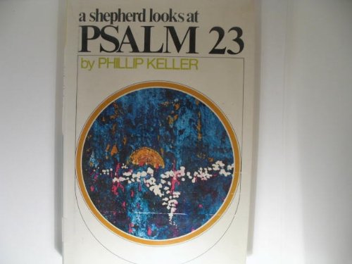 A Shepard's Look at Psalm 23 used book depot
