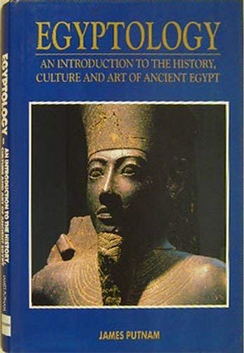Egyptology: An Introduction to the History, Art, and Culture of Ancient Egypt used book depot