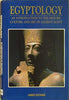 Egyptology: An Introduction to the History, Art, and Culture of Ancient Egypt Putnam, James