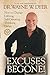 Excuses Begone: How to Change Lifelong, SelfDefeating Thinking Habits [Paperback] Dyer, Dr Wayne W