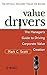 Value Drivers: The Managers Guide for Driving Corporate Value Creation [Paperback] Scott, Mark C