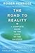 The Road to Reality: A Complete Guide to the Laws of the Universe