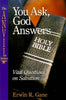 You Ask, God Answers: Vital Questions on Salvation [Paperback] Erwin R Gane