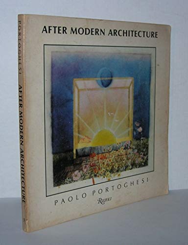 After modern architecture [Paperback] Portoghesi, Paolo