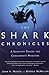 The Shark Chronicles: A Scientist Tracks the Consummate Predator Musick, John and McMillan, Beverly