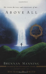Above All: He Took the Fall and Thought of Me used book depot