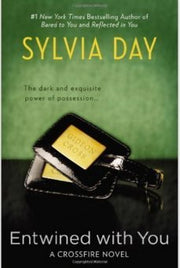 #1 New York Time Bestselling Author- Sylvia Day's Entwined with you (A Crossfire Novel) used book depot