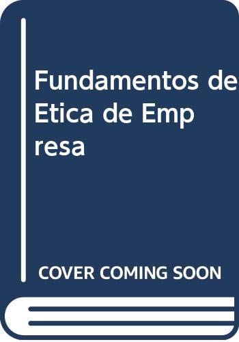 Fundamentos de Etica de Empresa Spanish Edition Elegido, Juan M
