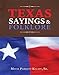 Texas Sayings and Folklore Kelsey, Mavis