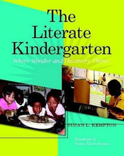 The Literate Kindergarten: Where Wonder and Discovery Thrive used book depot