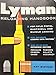 Lyman Reloading Handbook 44th Edition [Paperback] Lyman