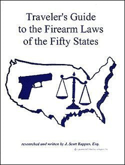 Traveler's guide to the firearm laws of the fifty states used book depot