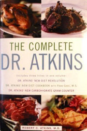The Complete Dr. Atkins by Robert C. Atkins (2003) Hardcover