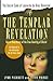 The Templar Revelation: Secret Guardians of the True Identity of Christ Picknett, Lynn and Prince, Clive