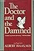 The Doctor and the Damned Haas, Albert