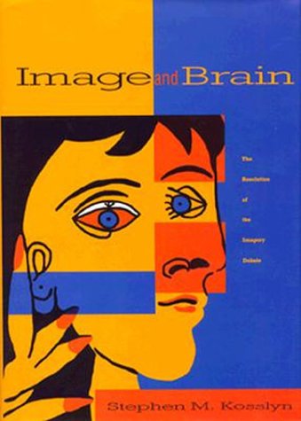 Image and Brain: The Resolution of the Imagery Debate used book depot