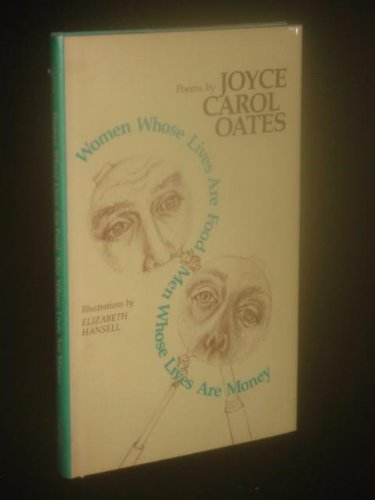 Women Whose Lives Are Food, Men Whose Lives Are Money: Poems used book depot