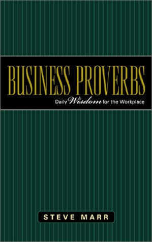 Business Proverbs: Daily Wisdom for the Workplace used book depot