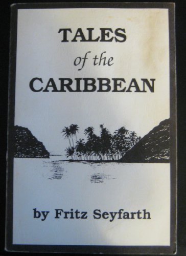 Tales of the Caribbean [Paperback] Fritz Seyfarth