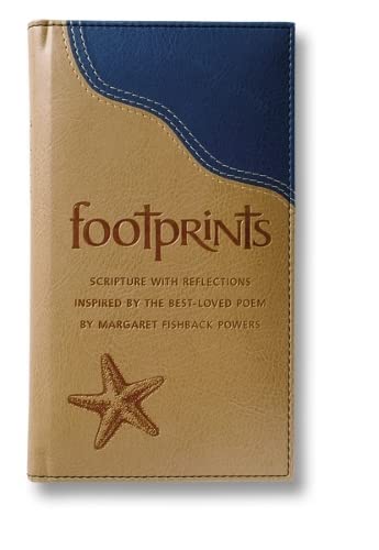 Footprints Deluxe: Scripture with Reflections Inspired by the BestLoved Poem [Imitation Leather] Margaret Fishback Powers; Pat Matuszak and Sarah Hupp